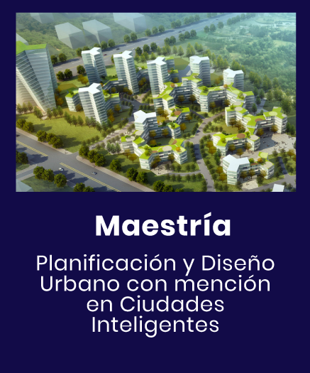 Maestría en Planificación y Diseño Urbano