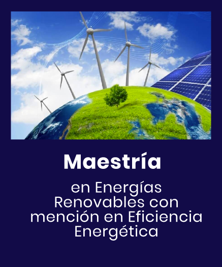 Maestría en Energías Renovables